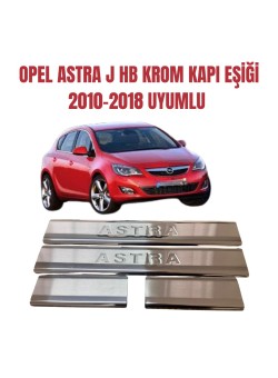 Opel Astra J Hb Paslanmaz Kapı Eşiği 2010 Üzeri Uyumlu 